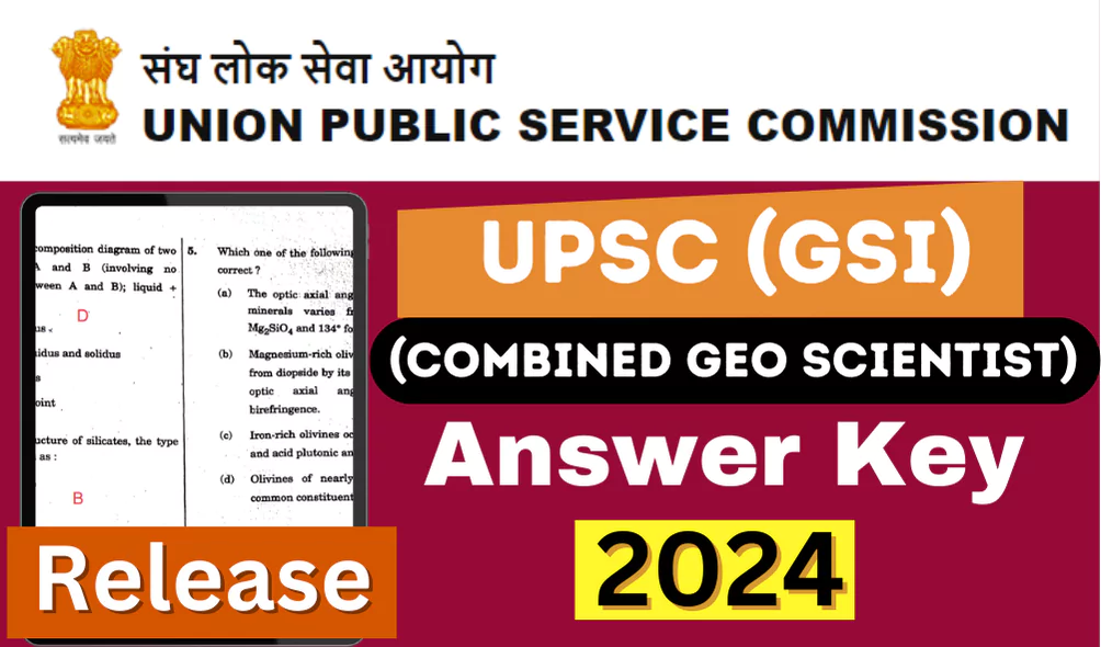 UPSC Combined Geo Scientist Answer Key 2024